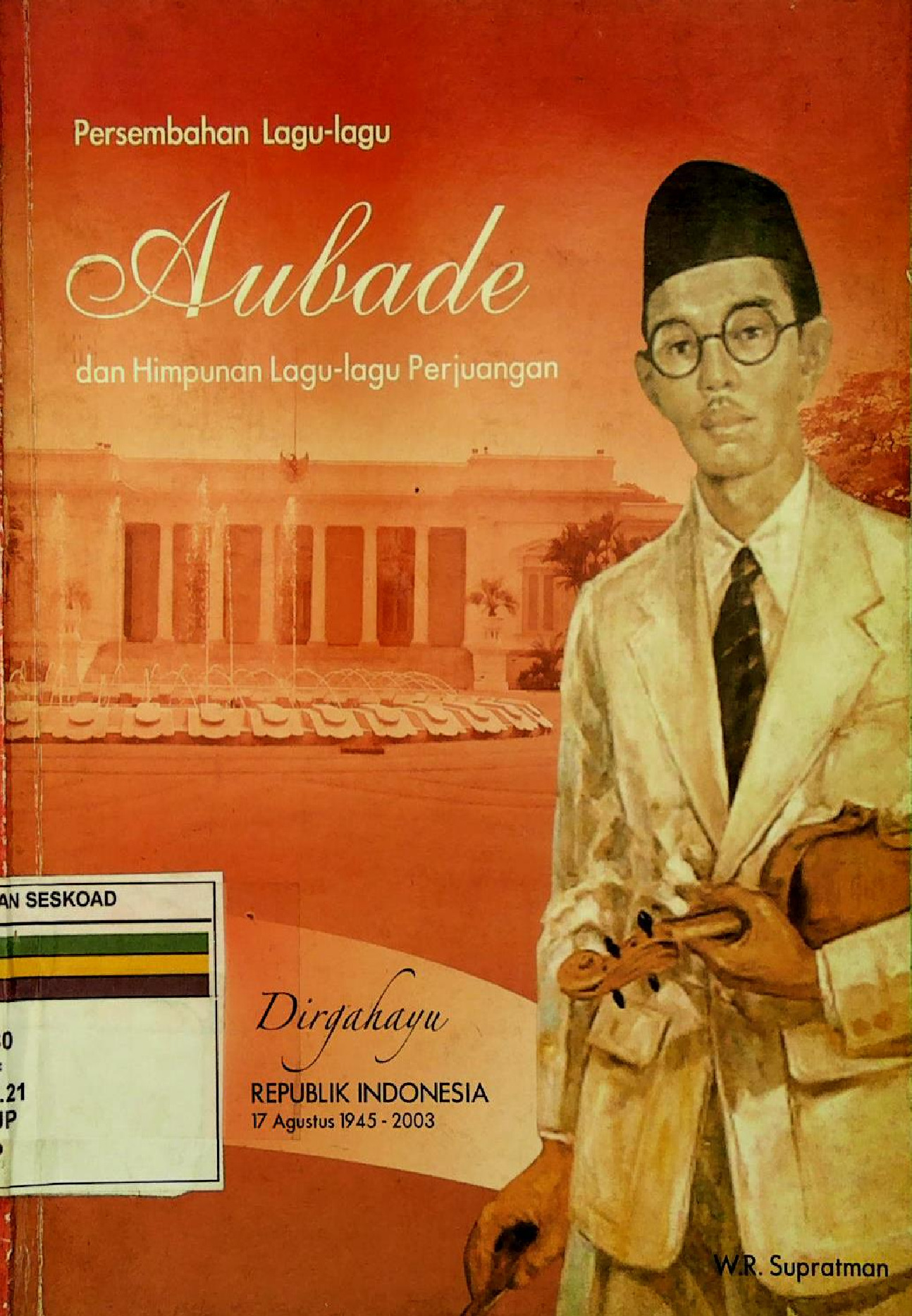 Persembahan Lagu-Lagu Aubade Dan Himpunan Lagu-Lagu Perjuangan